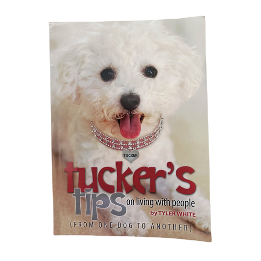 Tucker's Tips on living with people Dog Care and Training Gray